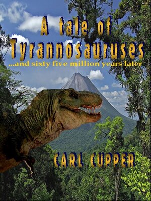 cover image of A tale of Tyrannosauruses